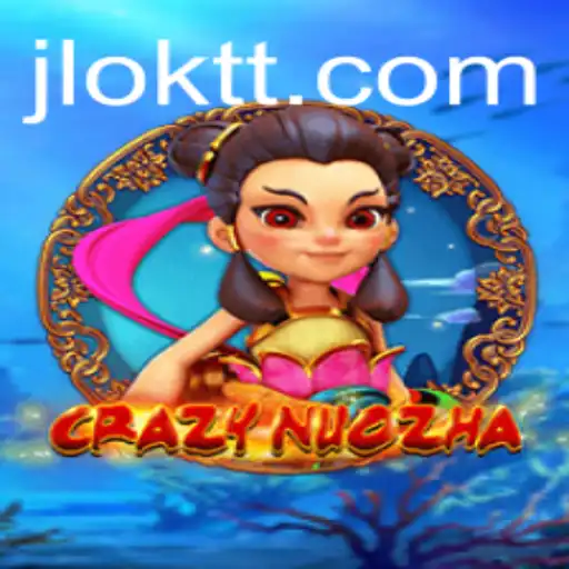 Exploring the World of CrazyNuoZha: A Thrilling Adventure
